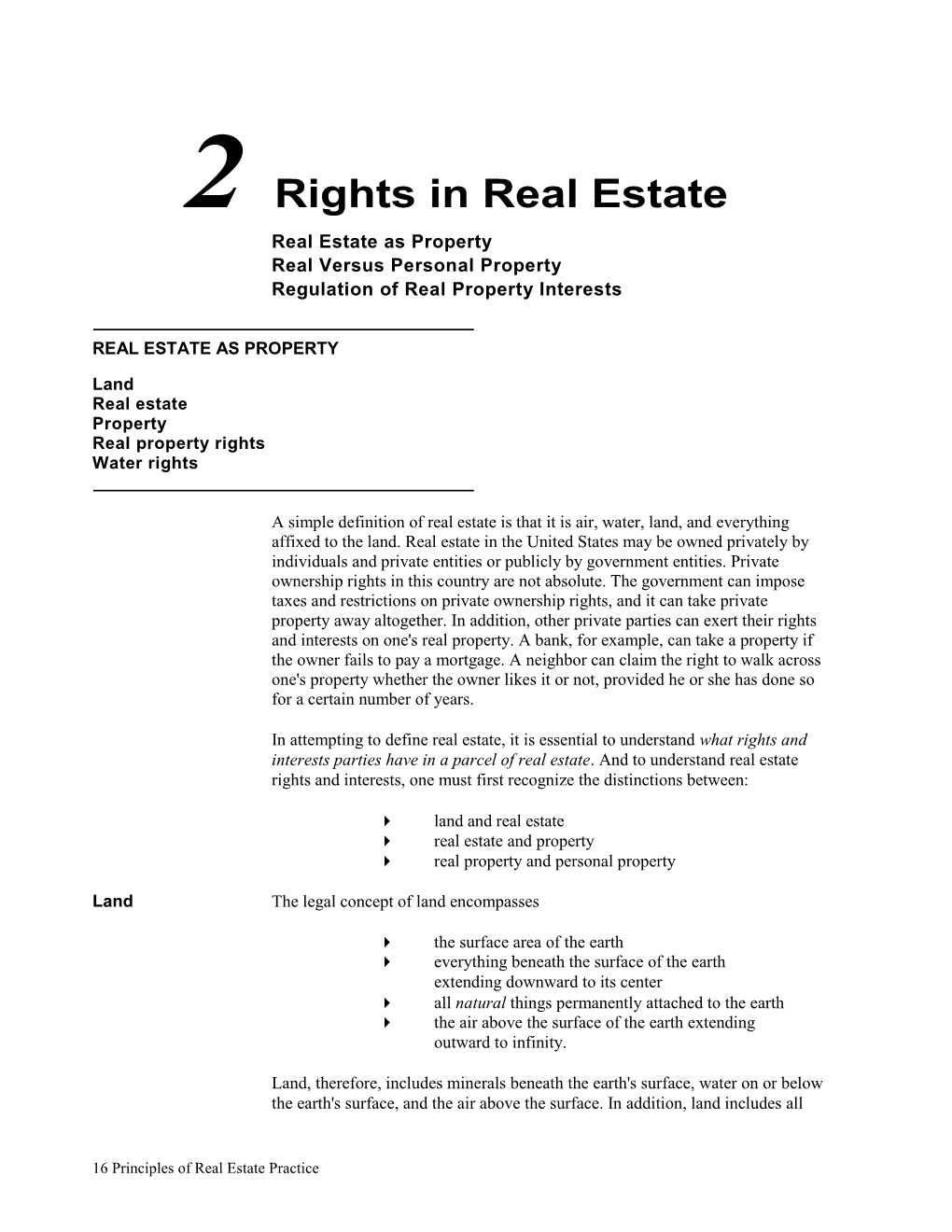 2 Rights in Real Estate Real Estate As Property Real Versus Personal Property Regulation of Real Property Interests