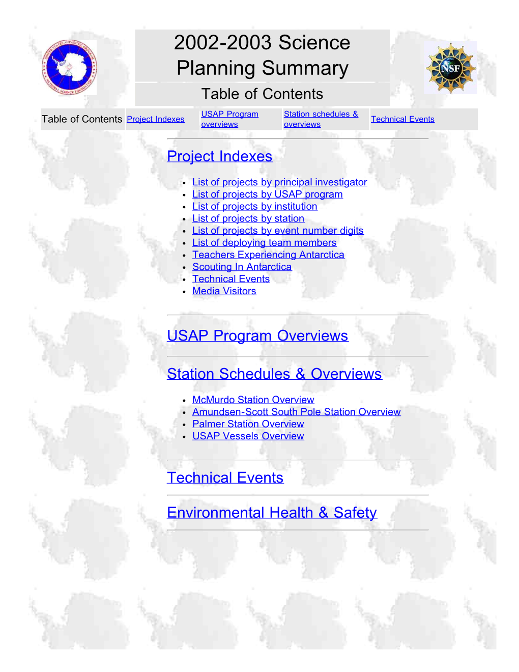 2002-2003 Science Planning Summary Table of Contents USAP Program Station Schedules & Project Indexes Technical Events Table of Contents Overviews Overviews