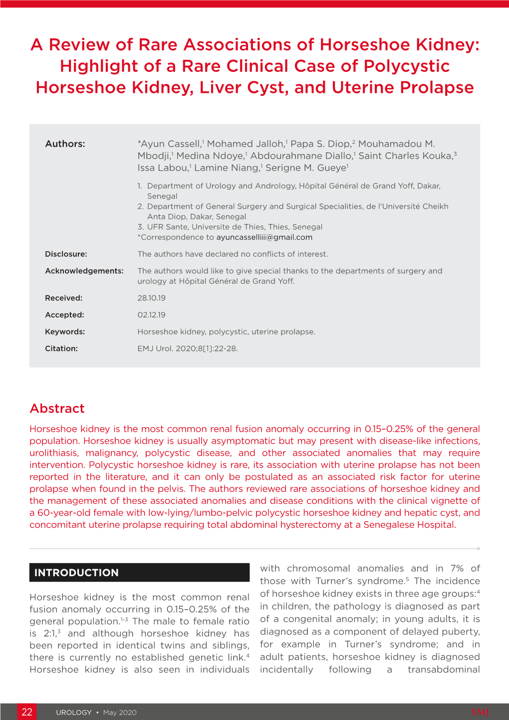 A Review of Rare Associations of Horseshoe Kidney: Highlight of a Rare Clinical Case of Polycystic Horseshoe Kidney, Liver Cyst, and Uterine Prolapse