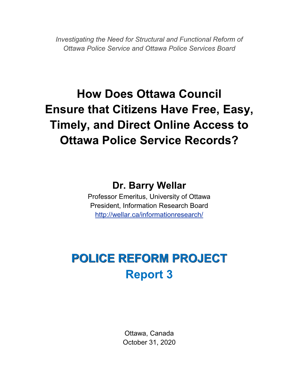 How Does Ottawa Council Ensure That Citizens Have Free, Easy, Timely, and Direct Online Access to Ottawa Police Service Records?