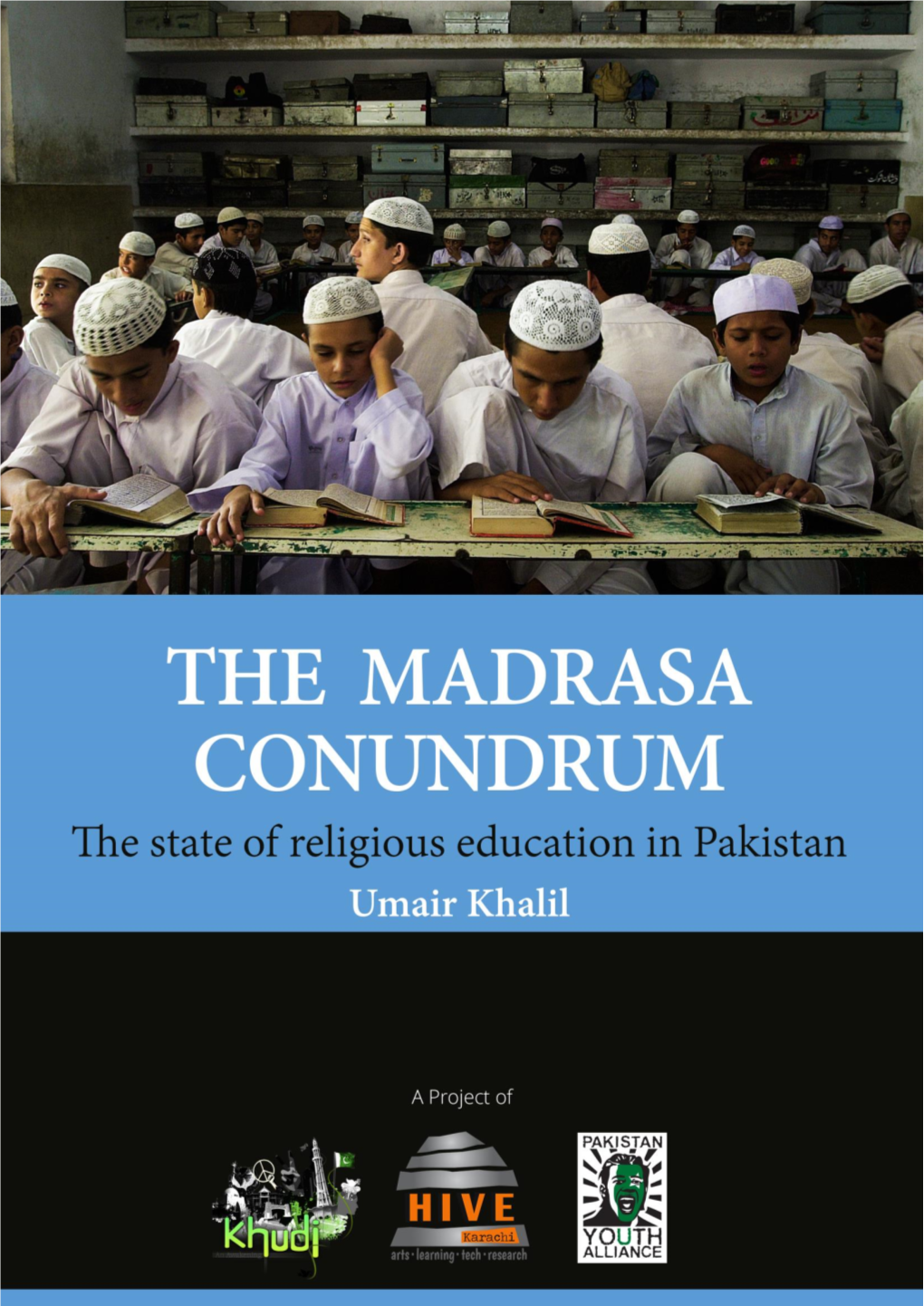 The Madrasa Conundrm