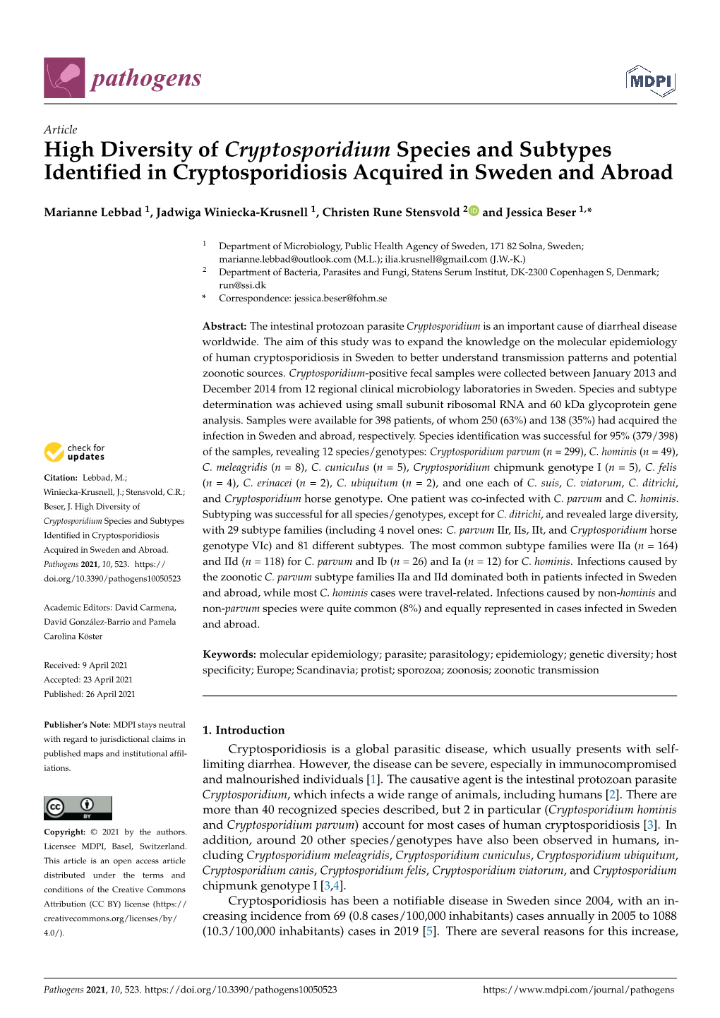 High Diversity of Cryptosporidium Species and Subtypes Identified in Cryptosporidiosis Acquired in Sweden and Abroad