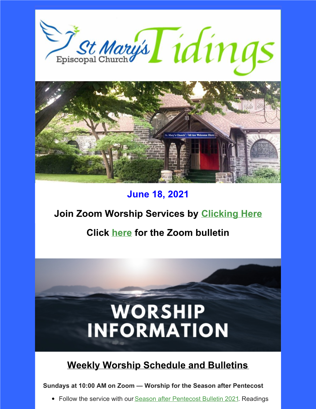 June 18, 2021 Join Zoom Worship Services by Clicking Here Click
