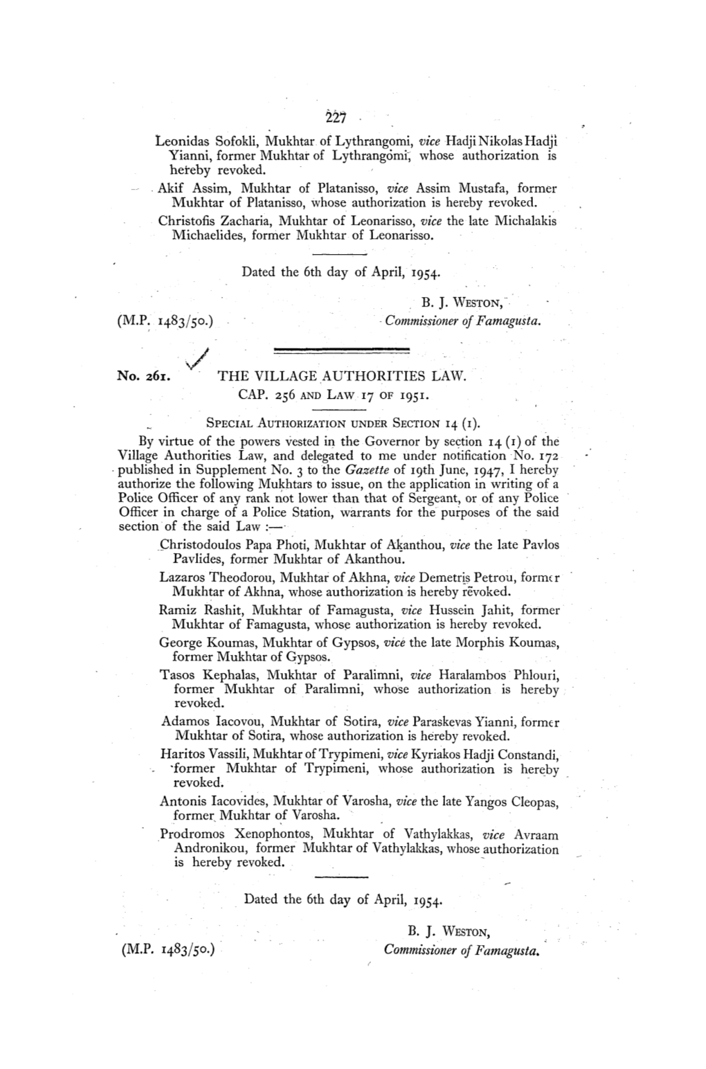 Leonidas Sofokli, Mukhtar of Lythrangomi, Ϋ/Ee Hadji Nikolas Hadji Yianni, Former Mukhtar of Lythrangomi, Whose Authorization Is Hereby Revoked