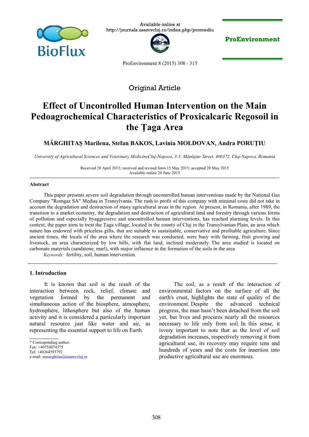 Effect of Uncontrolled Human Intervention on the Main Pedoagrochemical Characteristics of Proxicalcaric Regosoil in the Ţaga Area