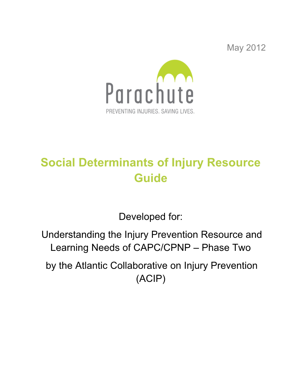 The Social Determinants Of Injury Resource Guide