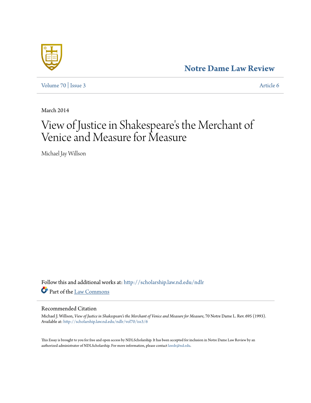 View of Justice in Shakespeare's the Merchant of Venice and Measure for Measure Michael Jay Willson