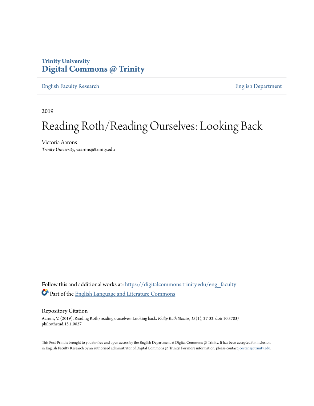 Reading Roth/Reading Ourselves: Looking Back Victoria Aarons Trinity University, Vaarons@Trinity.Edu