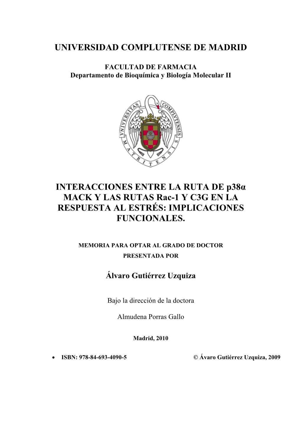 Interacciones Entre La Ruta De P38α MAPK Y Las Rutas De Rac-1 Y C3G