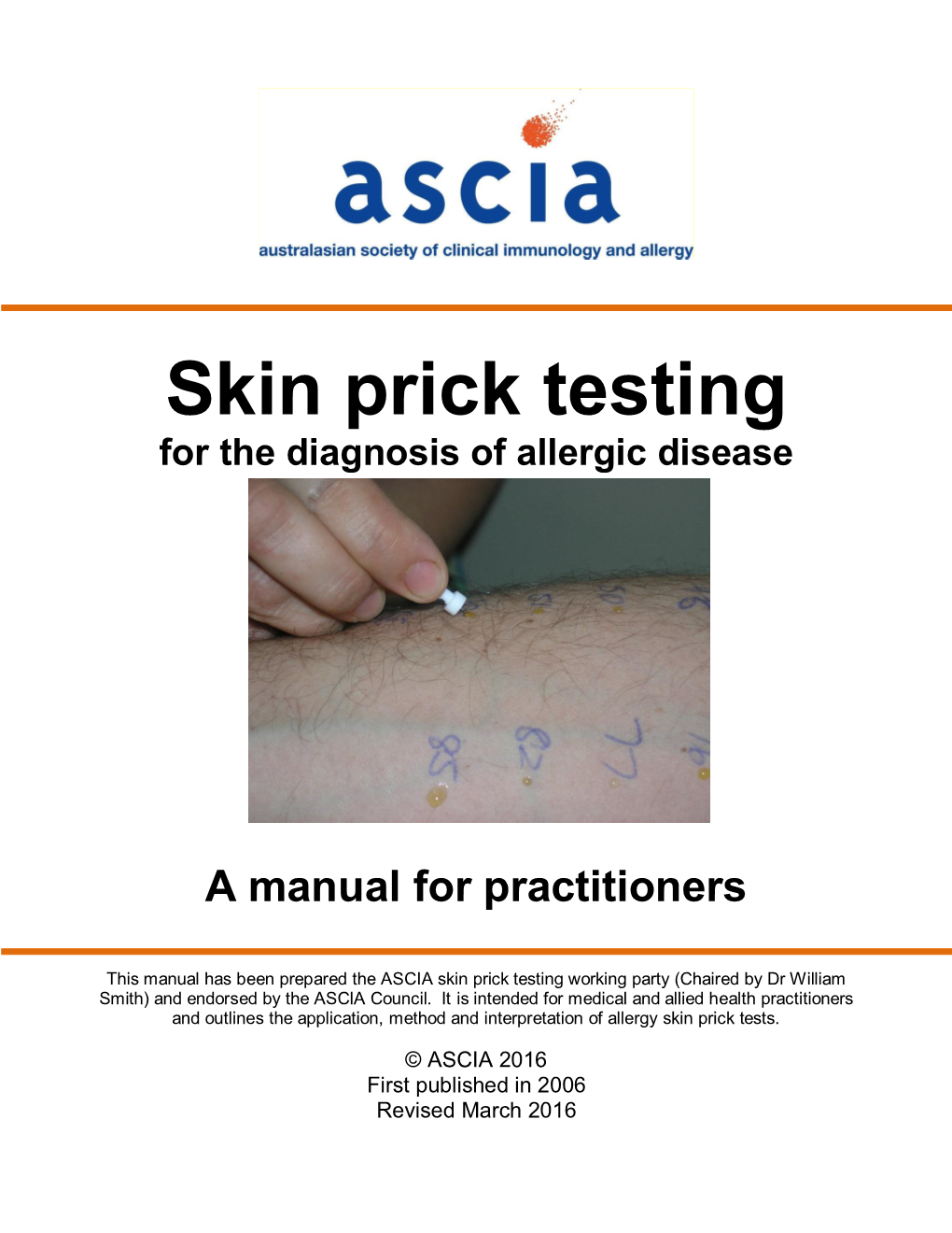 (ASCIA). Skin Prick Testing for the Diagnosis of Allergic