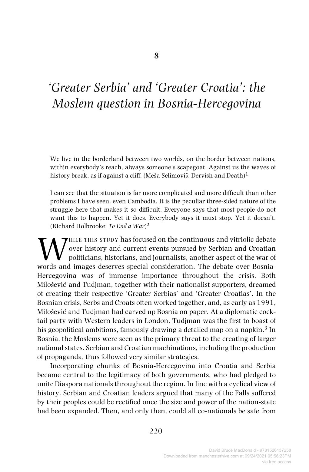 'Greater Serbia' and 'Greater Croatia': the Moslem Question In