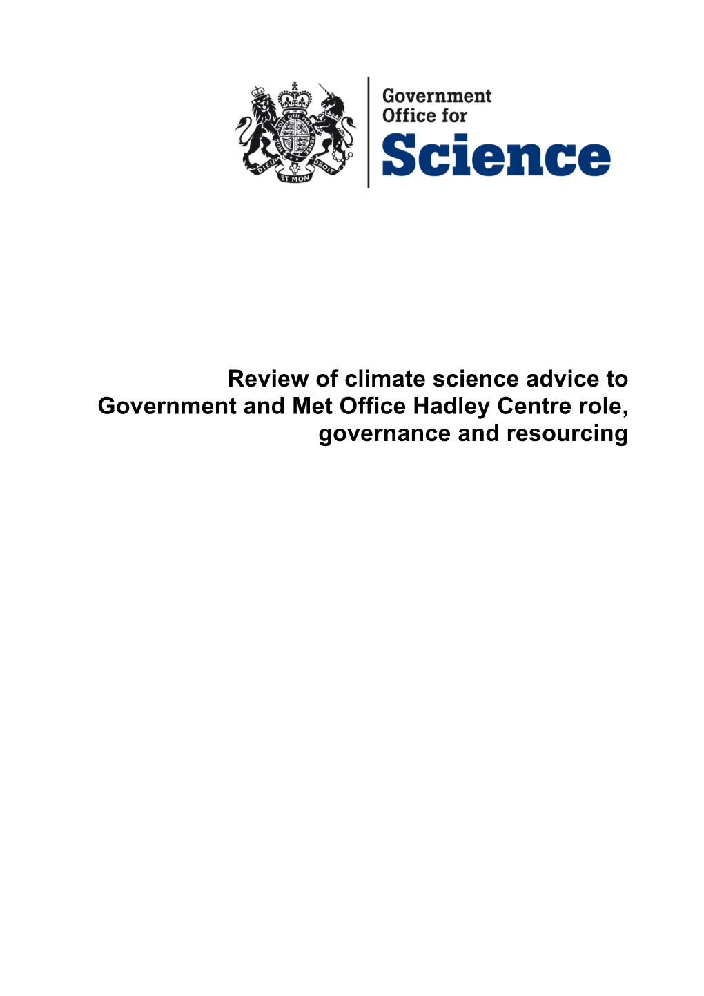 Review of Climate Science Advice to Government and Met Office Hadley Centre Role, Governance and Resourcing