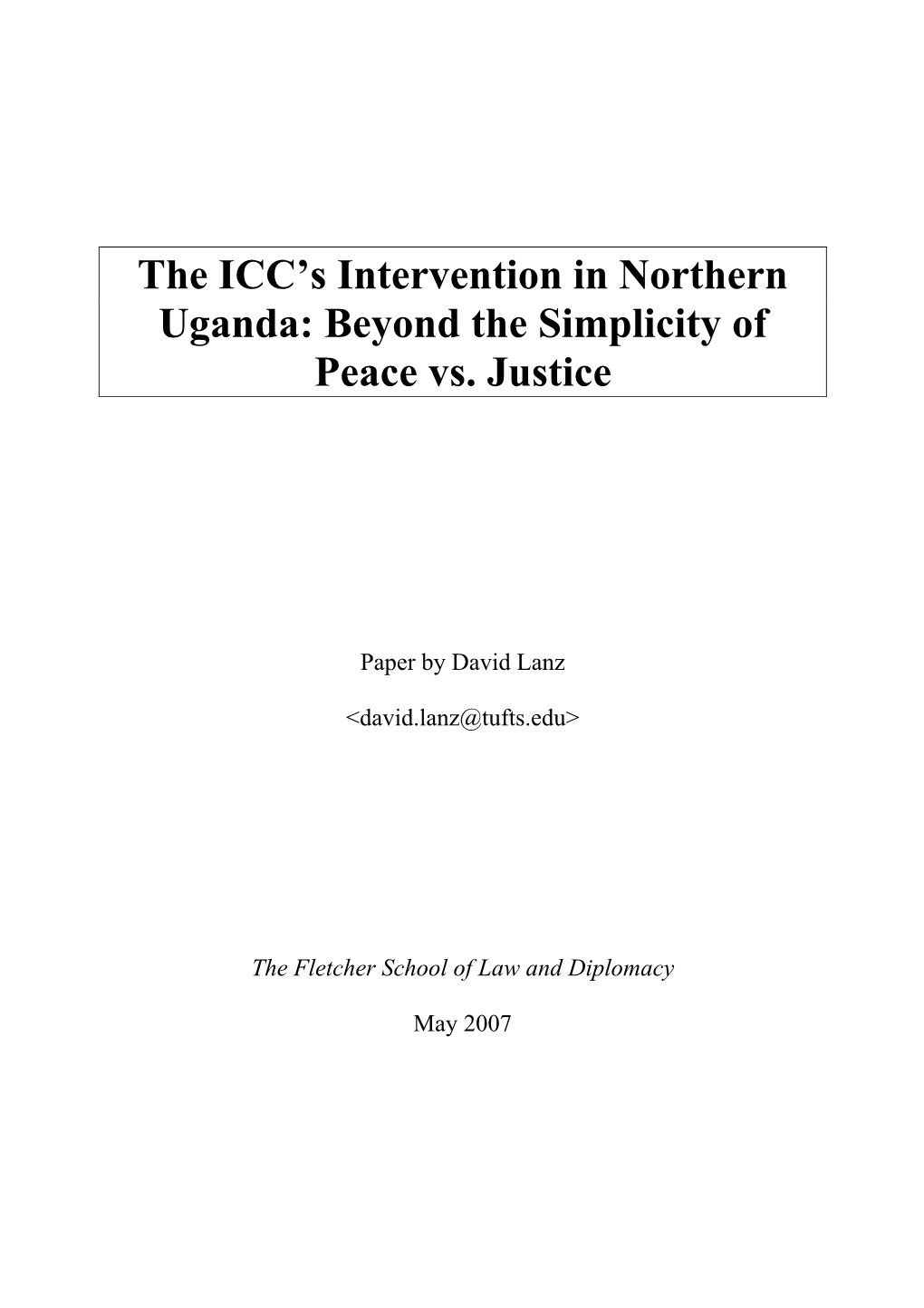 The ICC's Intervention in Northern Uganda