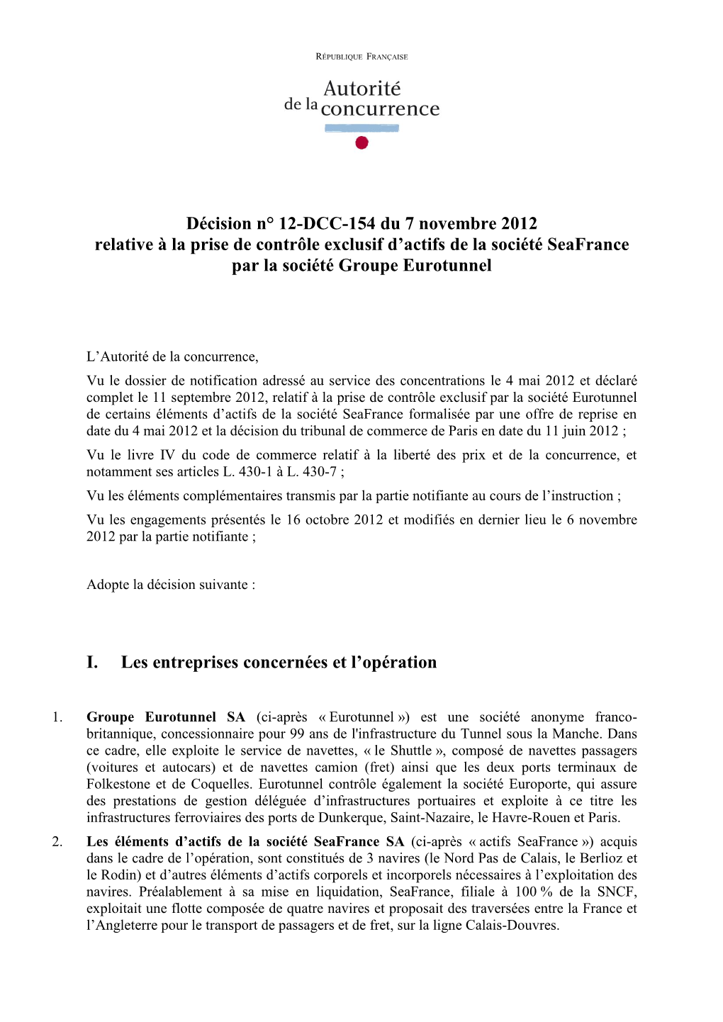 Décision N° 12-DCC-154 Du 7 Novembre 2012 Relative À La Prise De Contrôle Exclusif D’Actifs De La Société Seafrance Par La Société Groupe Eurotunnel