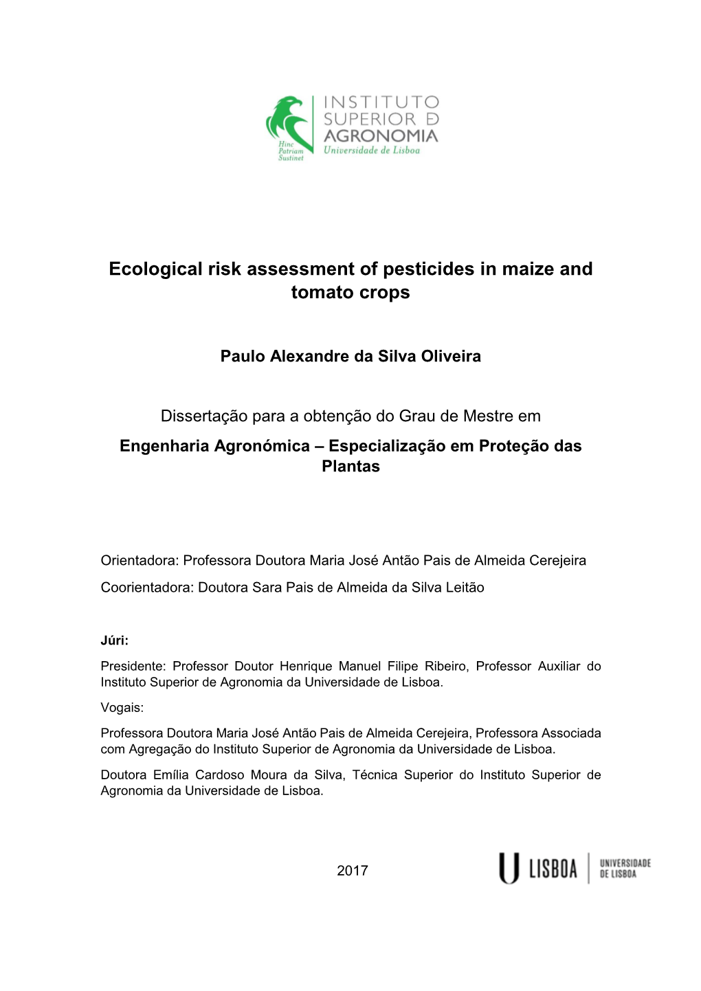 Ecological Risk Assessment of Pesticides in Maize and Tomato Crops