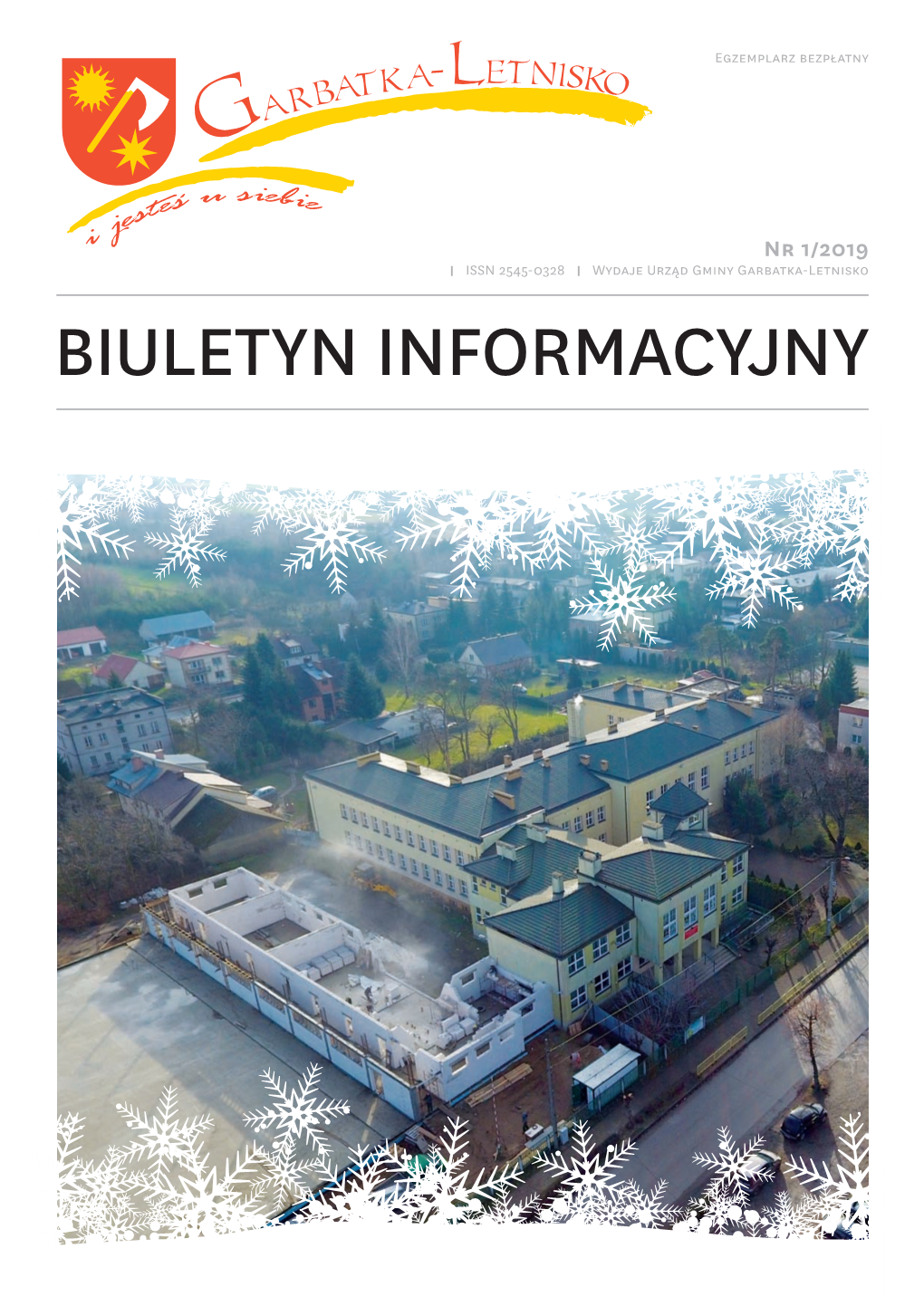 Biuletyn Informacyjny Spis Treści Biuletyn Informacyjny Urzędu Gminy Garbatka Letnisko Nr 1/2019