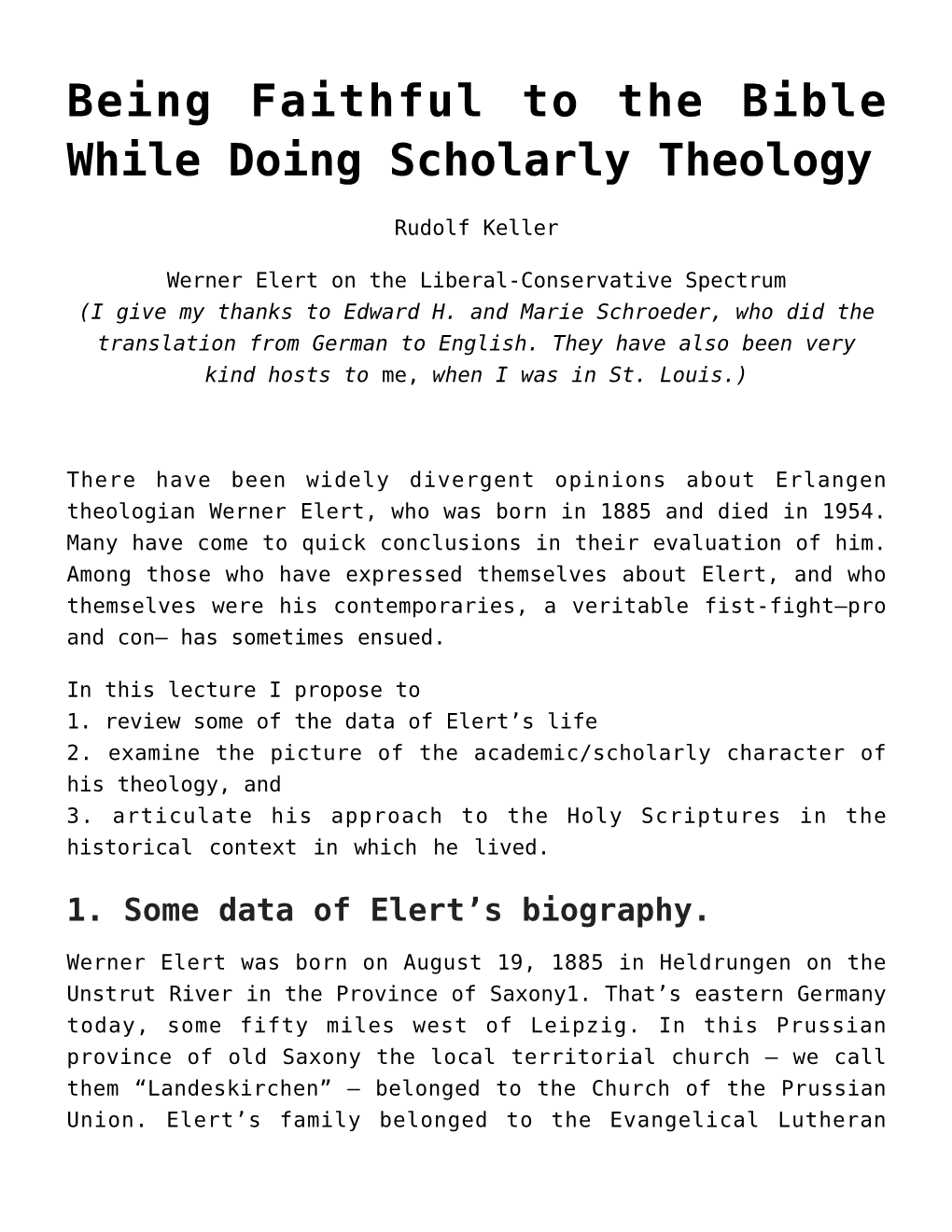 Being Faithful to the Bible While Doing Scholarly Theology