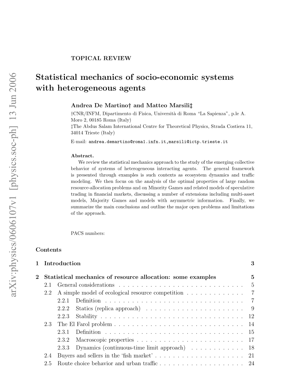 Statistical Mechanics of Socio-Economic Systems With