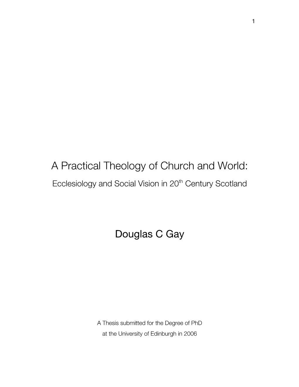 A Practical Theology of Church and World: Ecclesiology and Social Vision in 20Th Century Scotland