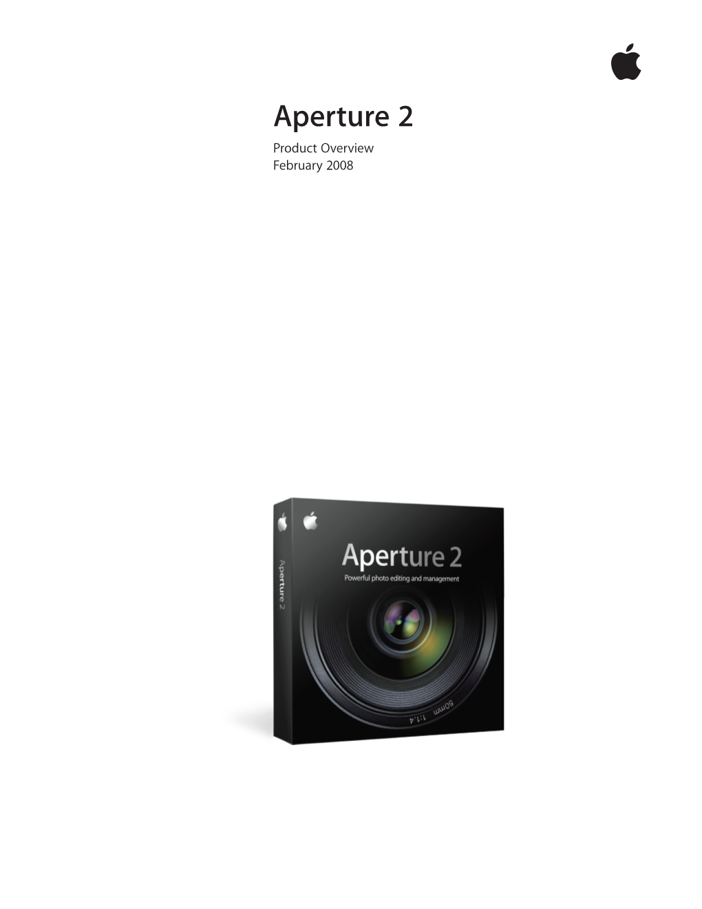 Aperture 2 Product Overview February 2008 Product Overview  Aperture 2