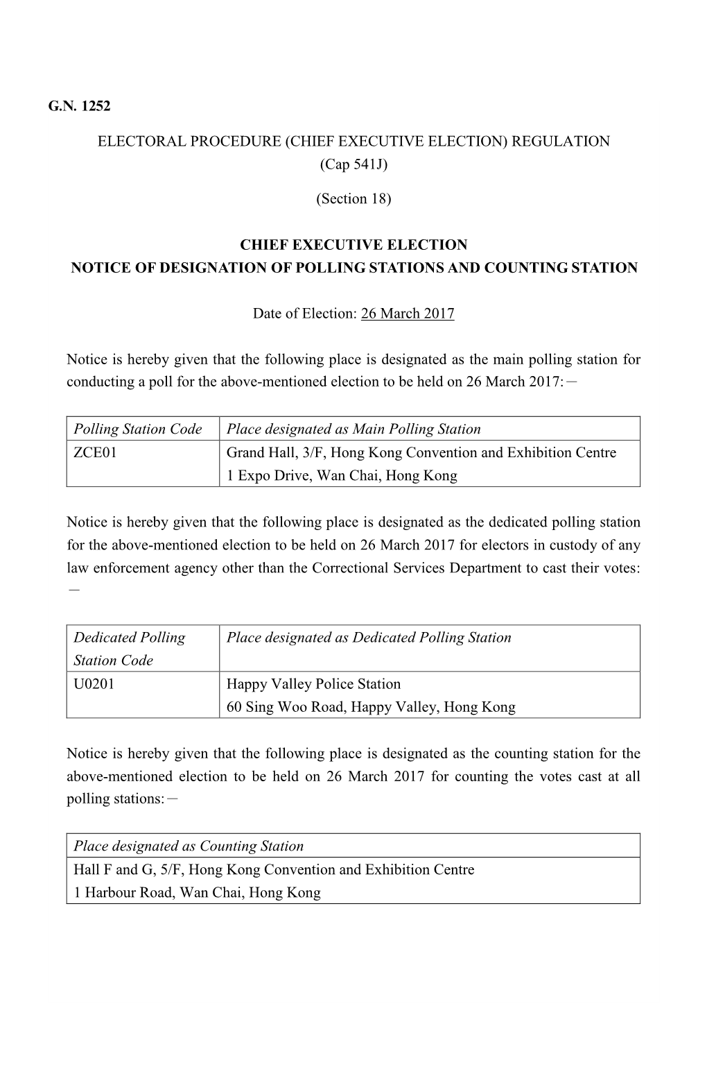 CHIEF EXECUTIVE ELECTION) REGULATION (Cap 541J)