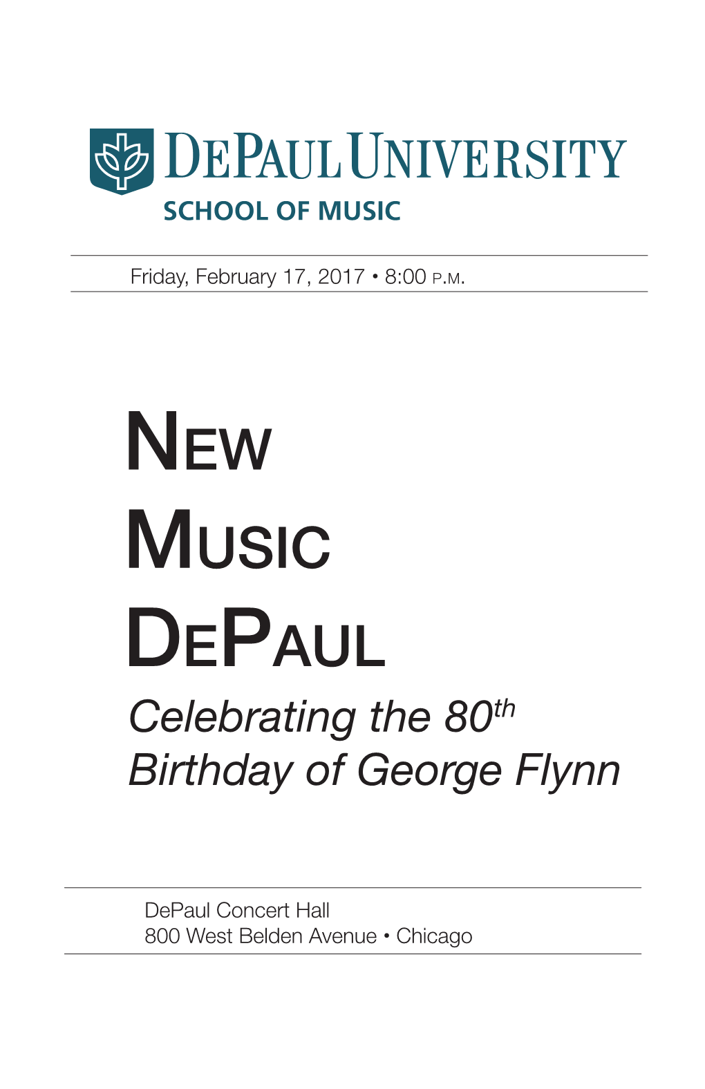 New Music Depaul Celebrating the 80Th Birthday of George Flynn
