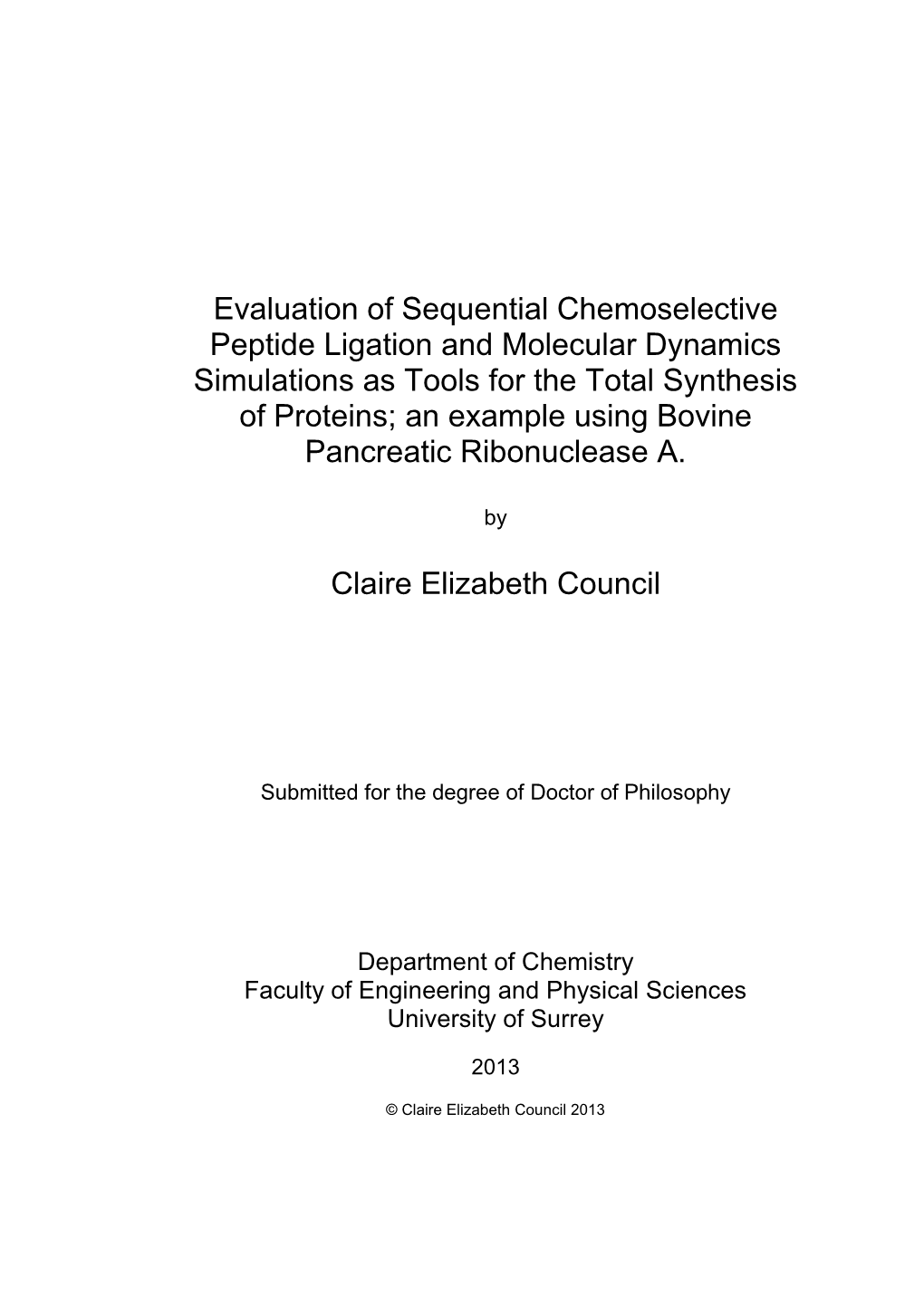 Evaluation of Sequential Chemoselective Peptide Ligation