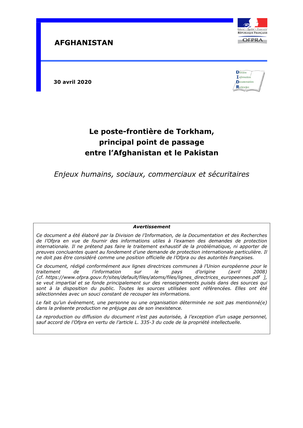 Afghanistan : Le Poste-Frontière De Torkham, Principal Point De Passage Entre L’Afghanistan Et Le Pakistan