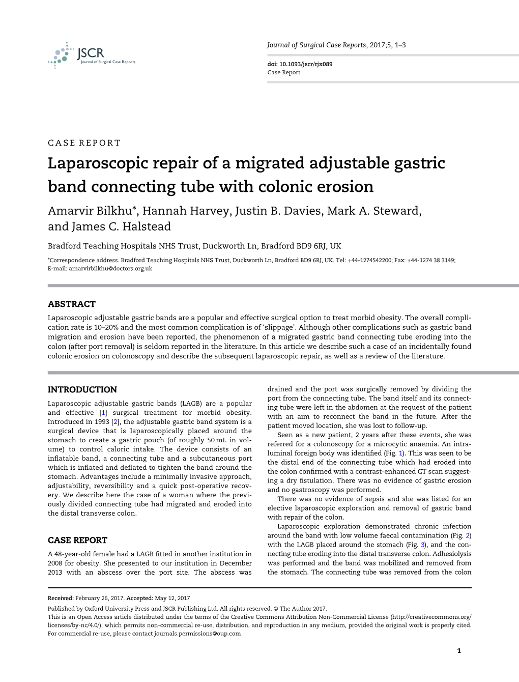 Laparoscopic Repair of a Migrated Adjustable Gastric Band Connecting Tube with Colonic Erosion Amarvir Bilkhu*, Hannah Harvey, Justin B