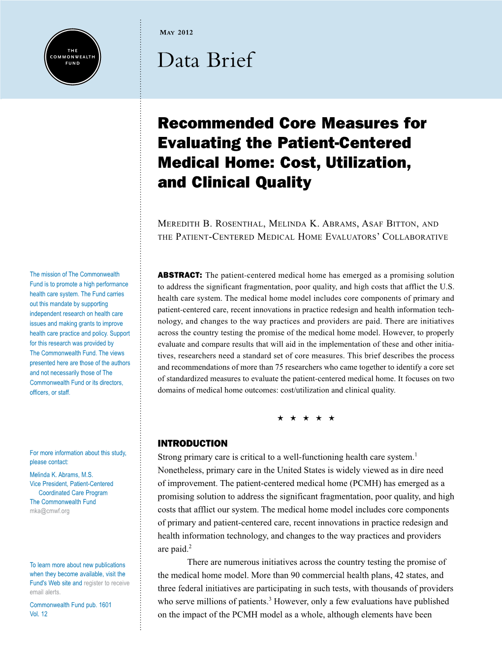 Recommended Core Measures for Evaluating the Patient-Centered Medical Home: Cost, Utilization, and Clinical Quality
