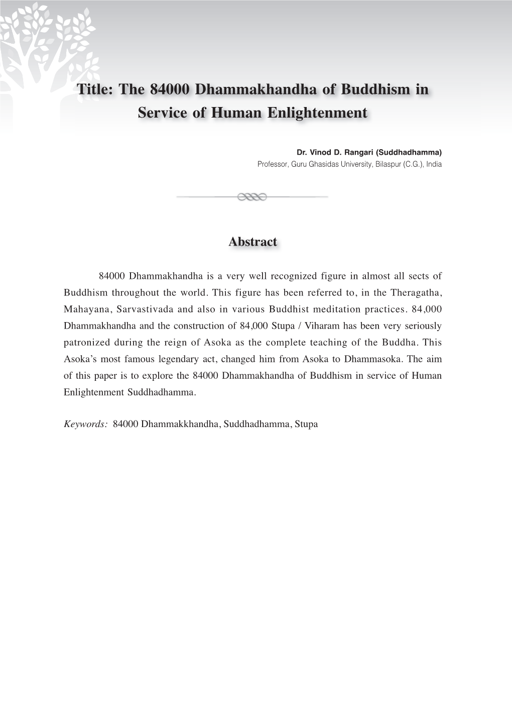 The 84000 Dhammakhandha of Buddhism in Service of Human Enlightenment