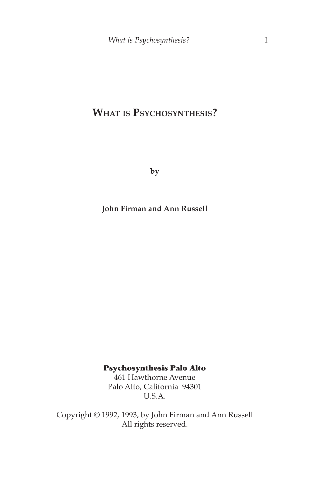 What Is Psychosynthesis? 1 by John Firman and Ann Russell