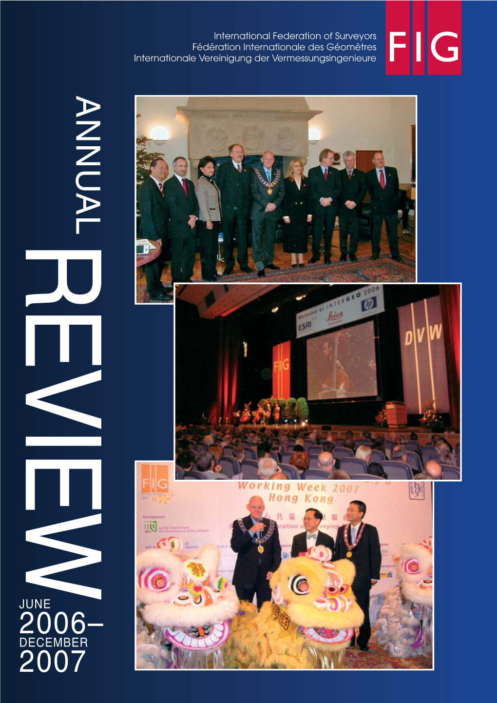 The FIG Annual Review June 2006