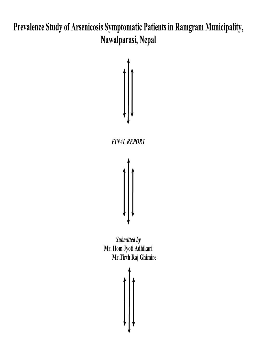 Prevalence Study of Arsenicosis Symptomatic Patients in Ramgram Municipality, Nawalparasi, Nepal