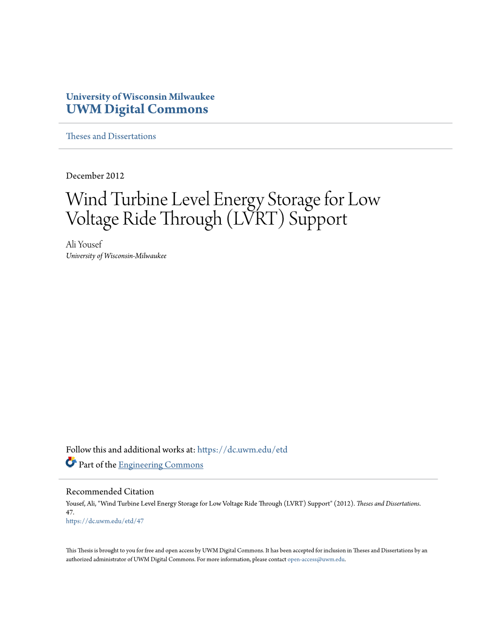 Wind Turbine Level Energy Storage for Low Voltage Ride Through (LVRT) Support Ali Yousef University of Wisconsin-Milwaukee