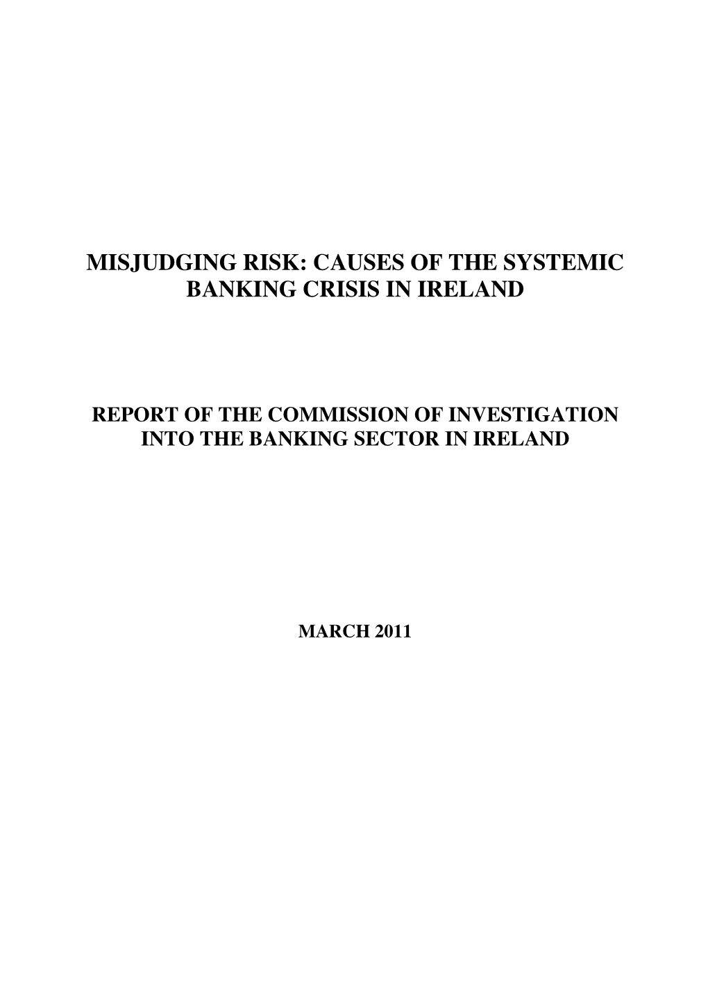 Causes of the Systemic Banking Crisis in Ireland