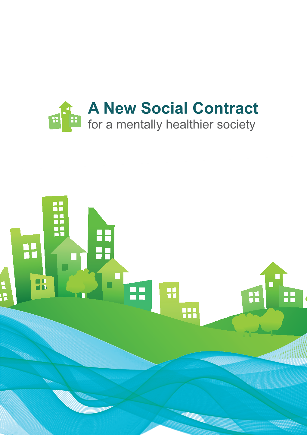 A New Social Contract for a Mentally Healthier Society