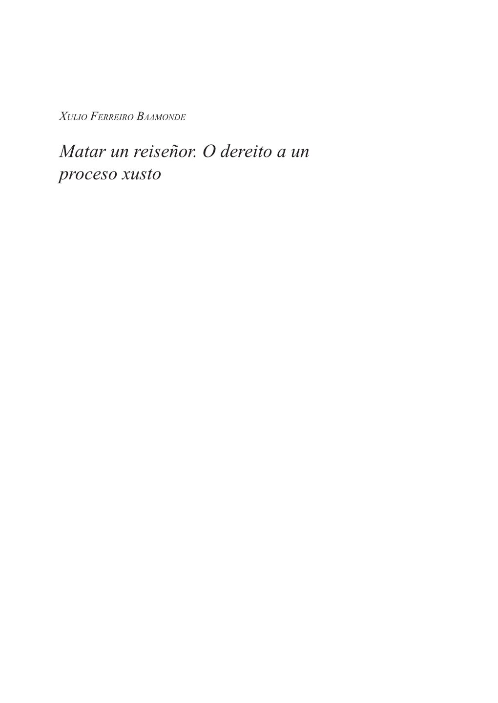 Matar Un Reiseñor. O Dereito a Un Proceso Xusto