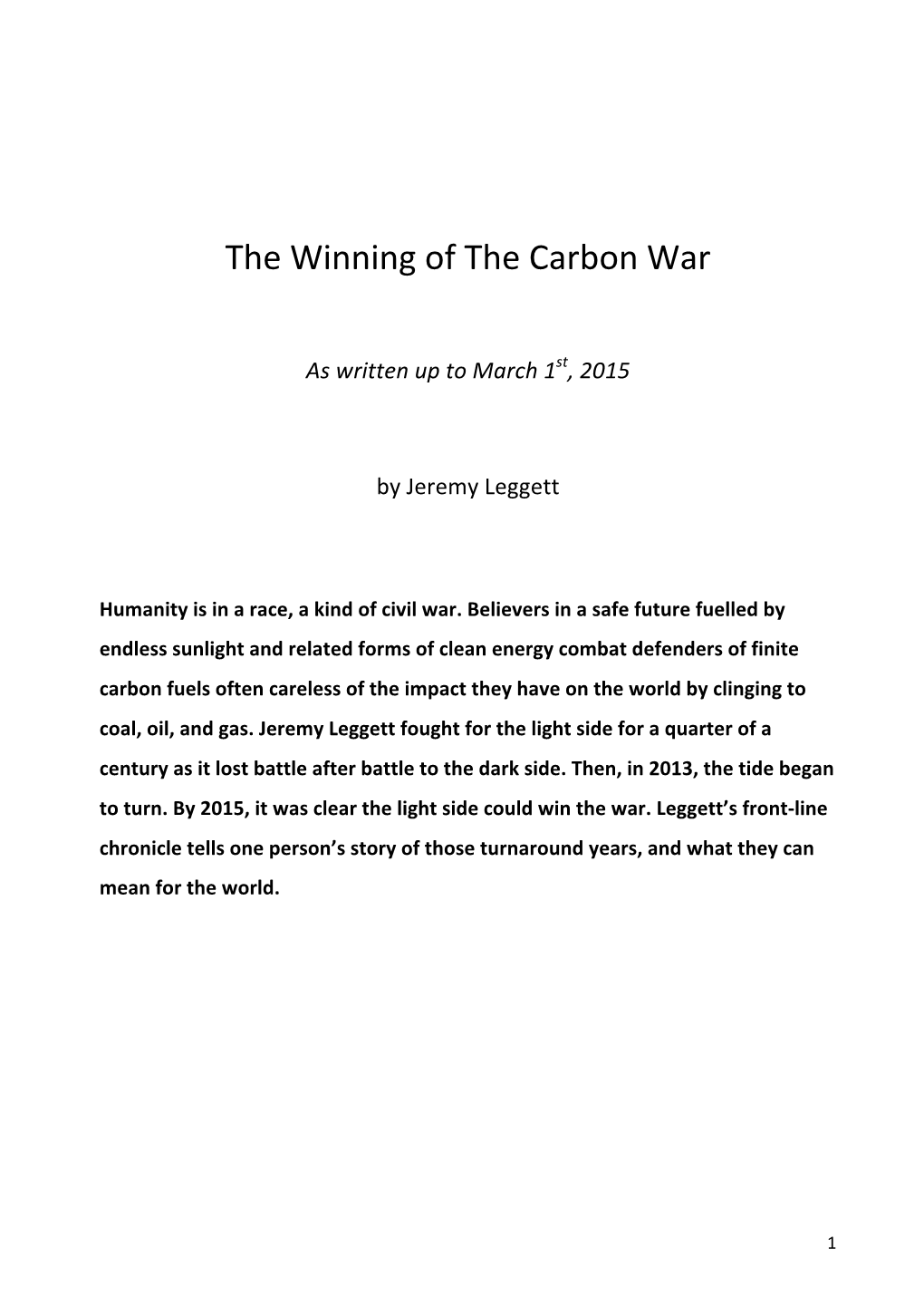 The Winning of the Carbon War