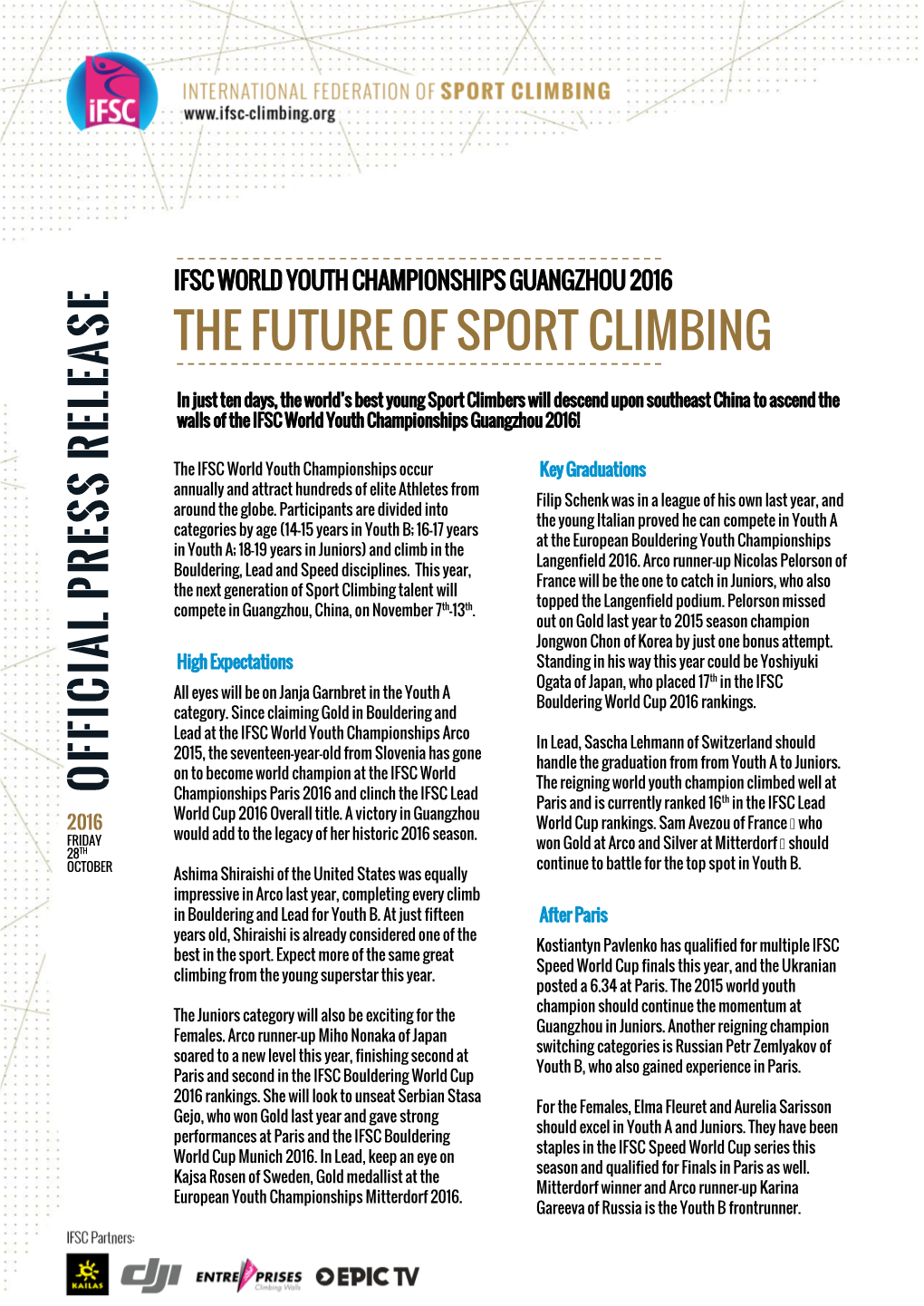 O Ffic Ia L Pr Es S R Elea Se the Future of Sport Climbing