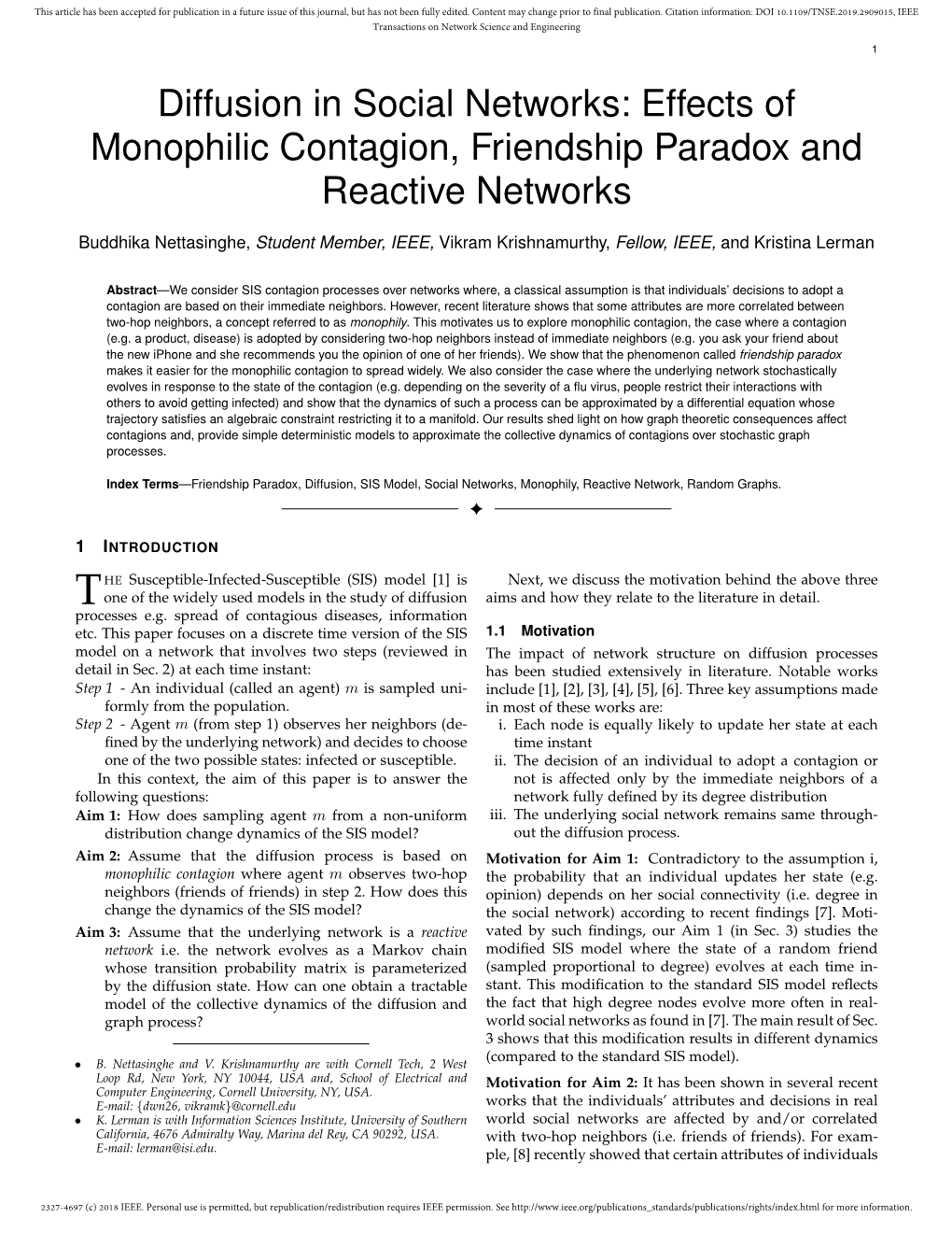 Diffusion in Social Networks: Effects of Monophilic Contagion, Friendship Paradox and Reactive Networks