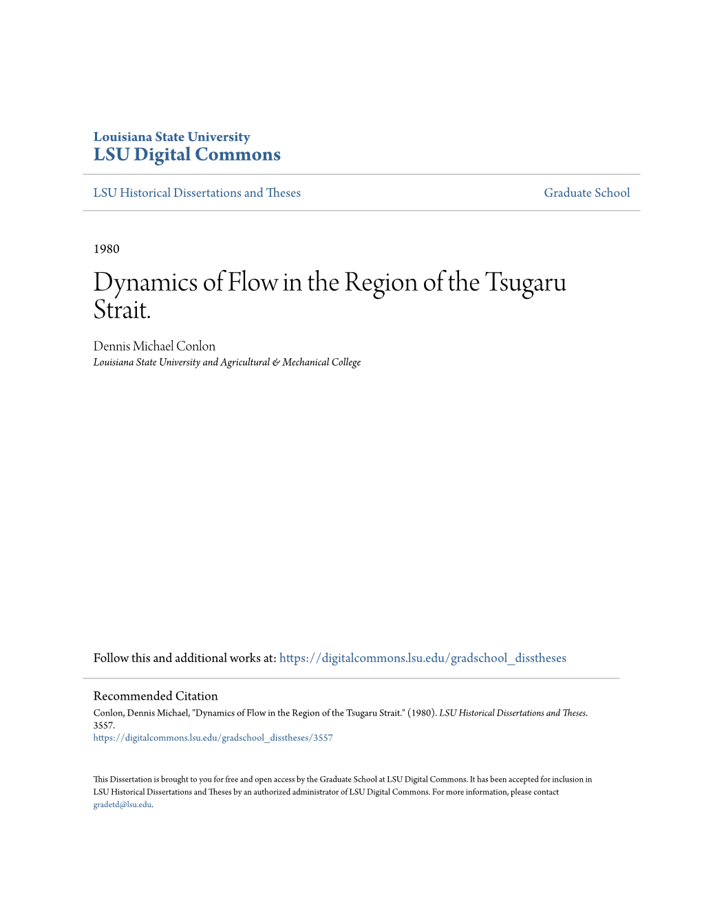 Dynamics of Flow in the Region of the Tsugaru Strait. Dennis Michael Conlon Louisiana State University and Agricultural & Mechanical College