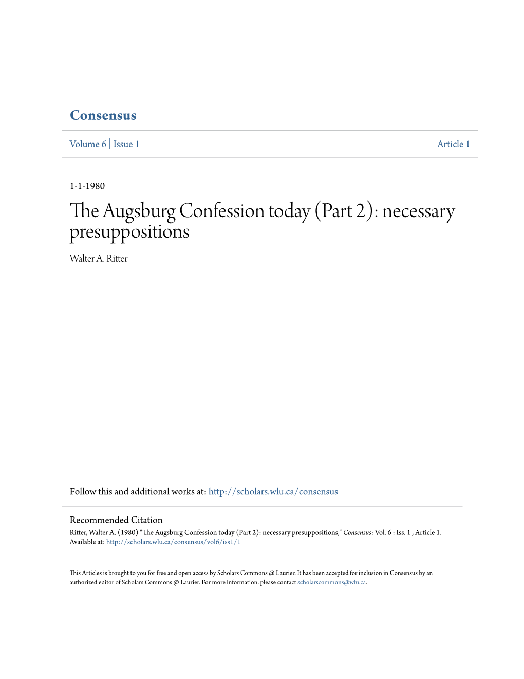 The Augsburg Confession Today (Part 2): Necessary Presuppositions Walter A