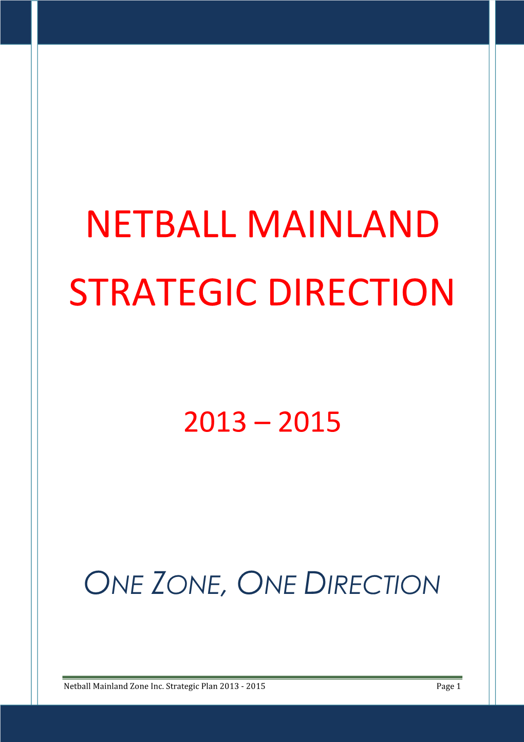 Netball Mainland Strategic Direction