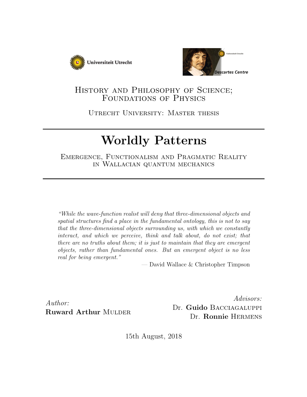 Worldly Patterns Emergence, Functionalism and Pragmatic Reality in Wallacian Quantum Mechanics