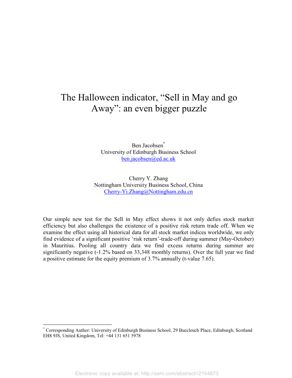 The Halloween Indicator, “Sell in May and Go Away”: an Even Bigger Puzzle