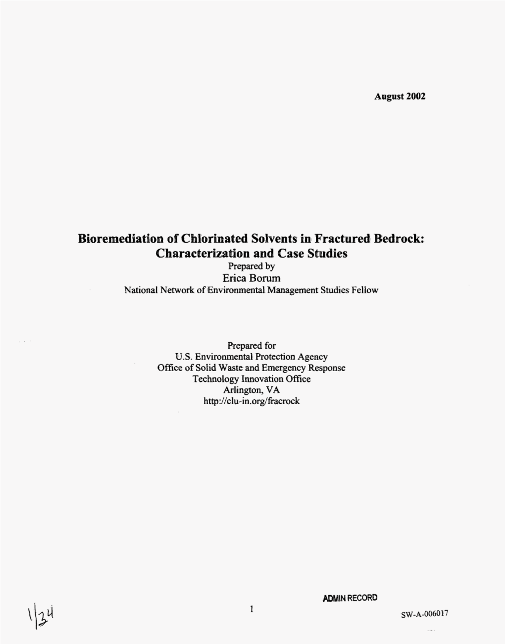 Bioremediation of Chlorinated Solvents In1 Fractured Bedrock