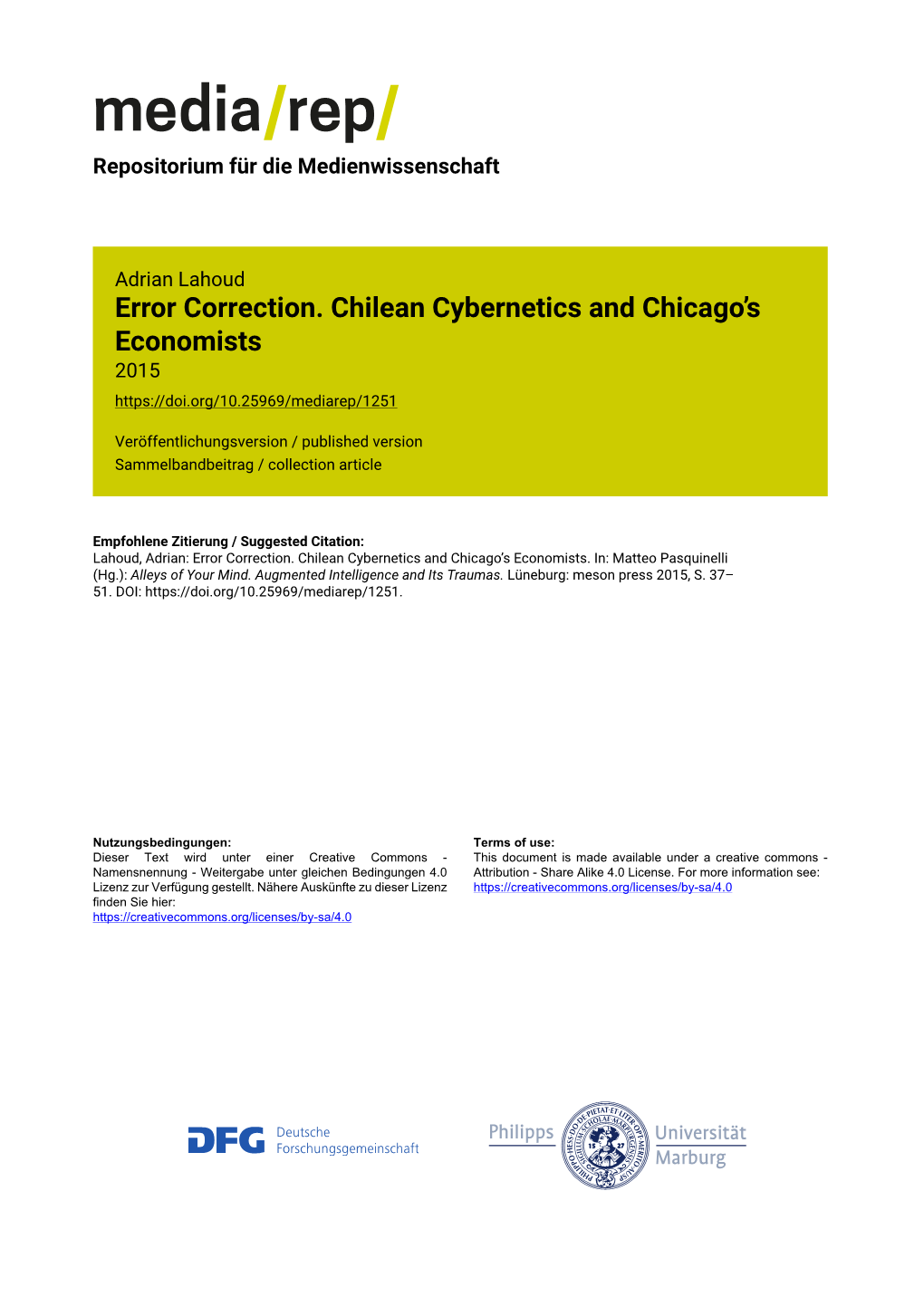 Error Correction. Chilean Cybernetics and Chicago's Economists