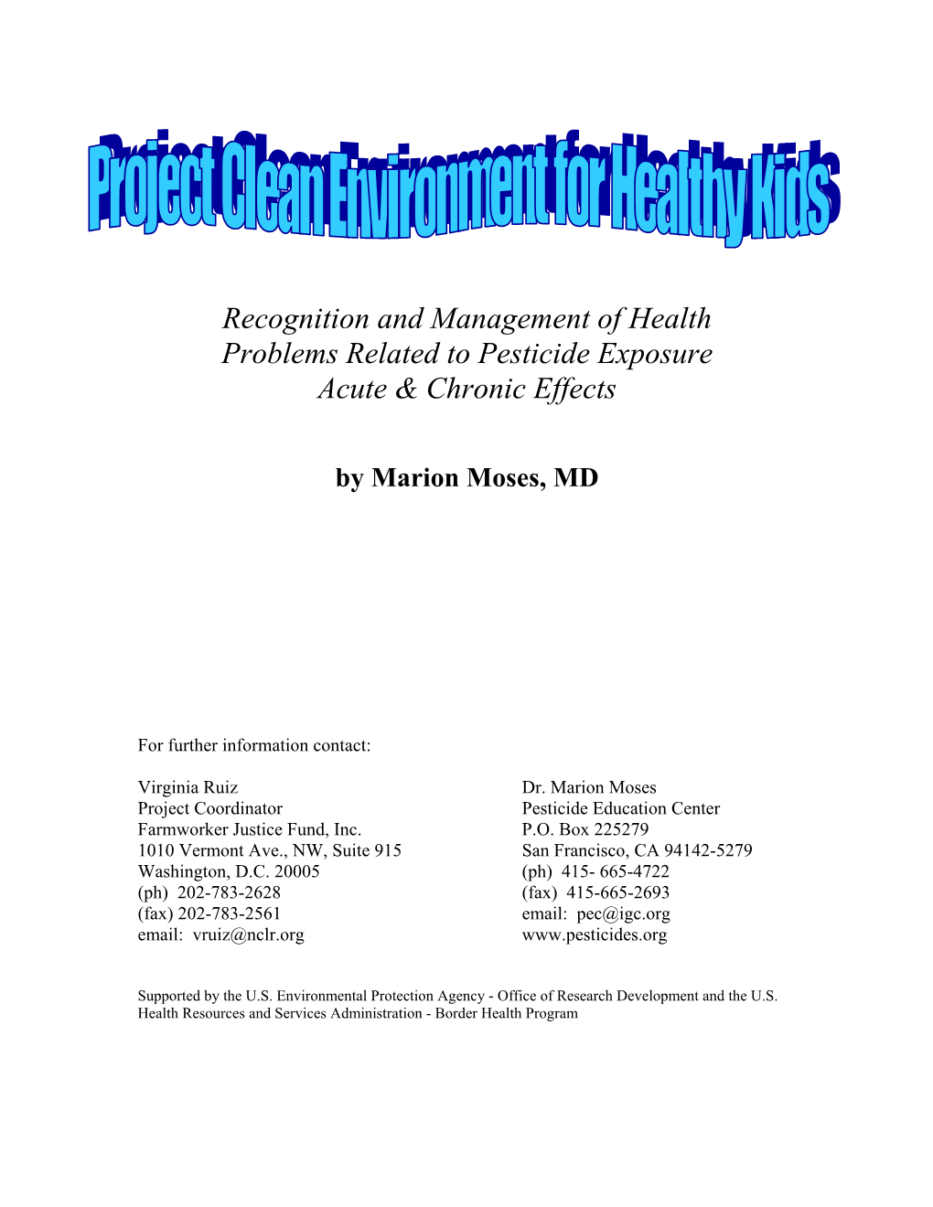 Recognition and Management of Health Problems Related to Pesticide Exposure Acute & Chronic Effects