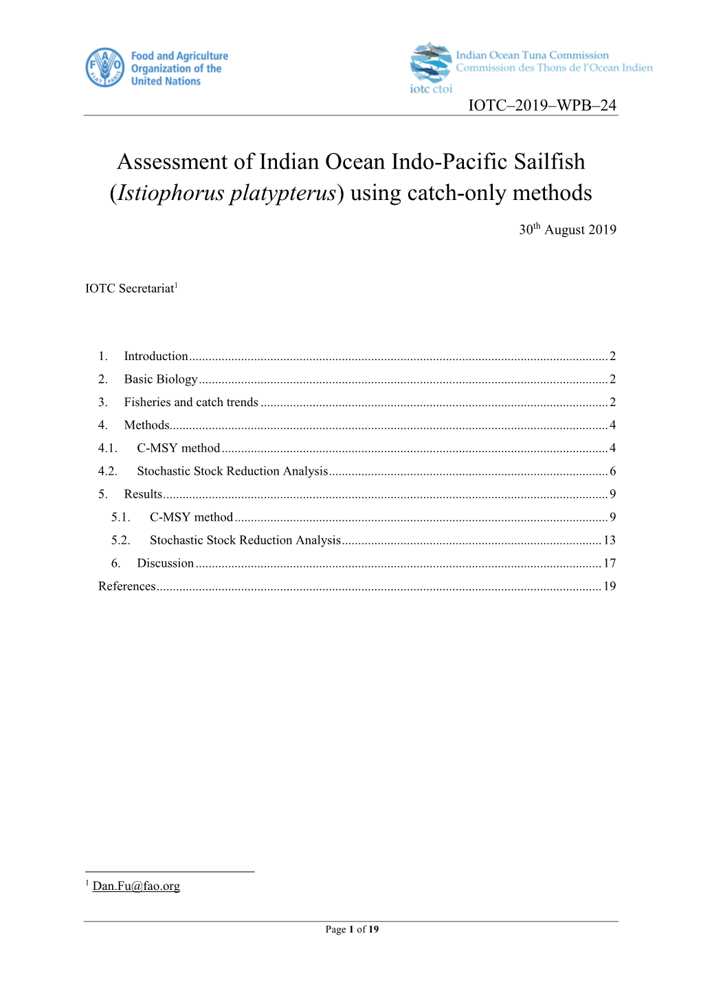 Assessment of Indian Ocean Indo-Pacific Sailfish (Istiophorus Platypterus) Using Catch-Only Methods